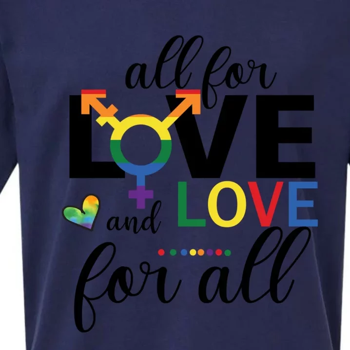 All For Love And Love Ll Lgbt Pride Love Wins Gift Sueded Cloud Jersey T-Shirt