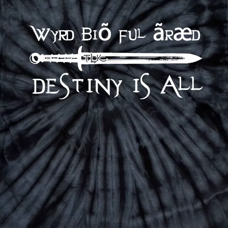 Arseling For Life Destiny Is All Tie-Dye T-Shirt