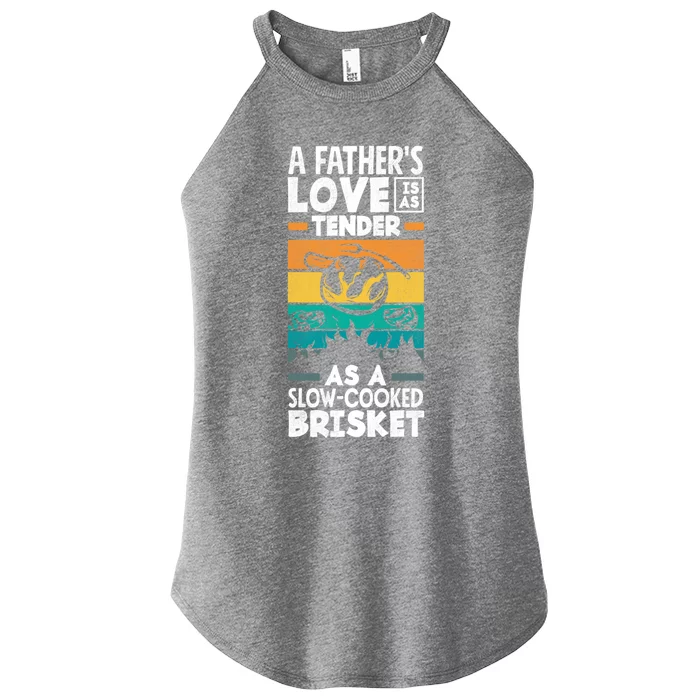 A Father's Love Tender As A Slowgiftcooked Brisket Bbq Cute Gift Women’s Perfect Tri Rocker Tank