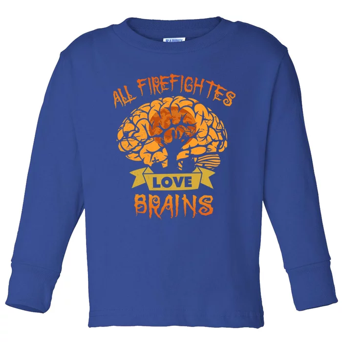 All Firefighters Love Brains Scary Halloween Night Costume Cute Gift Toddler Long Sleeve Shirt