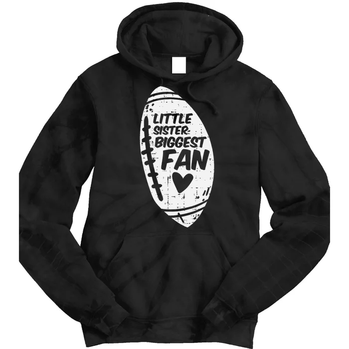 American Football Little Sister Biggest Fan Family Tie Dye Hoodie