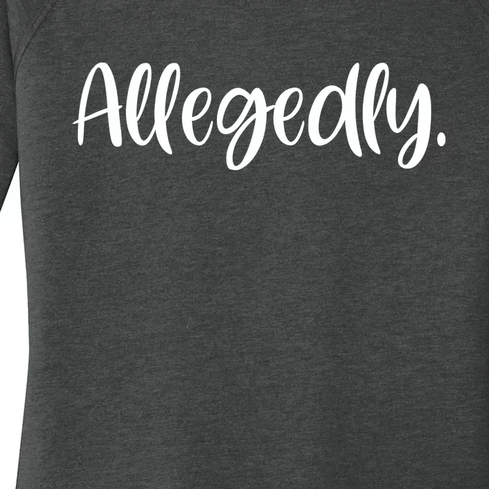 Allegedly Funny Lawyer Women's Perfect Tri Tunic Long Sleeve Shirt