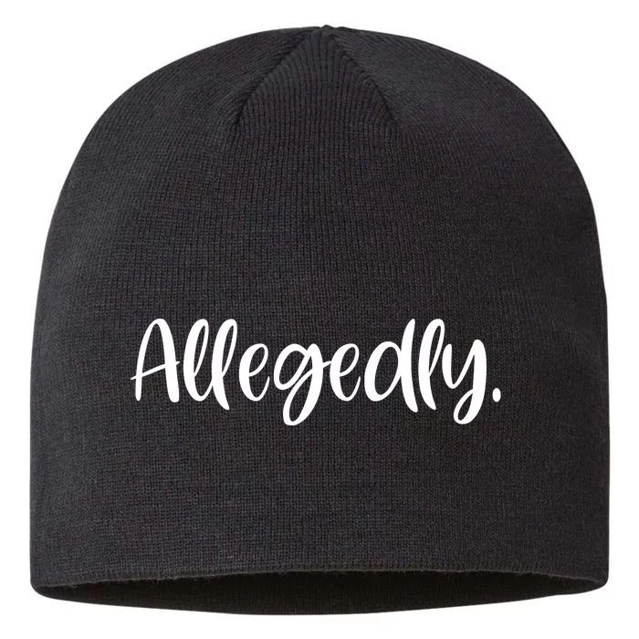 Allegedly Funny Lawyer 8 1/2in Sustainable Knit Beanie