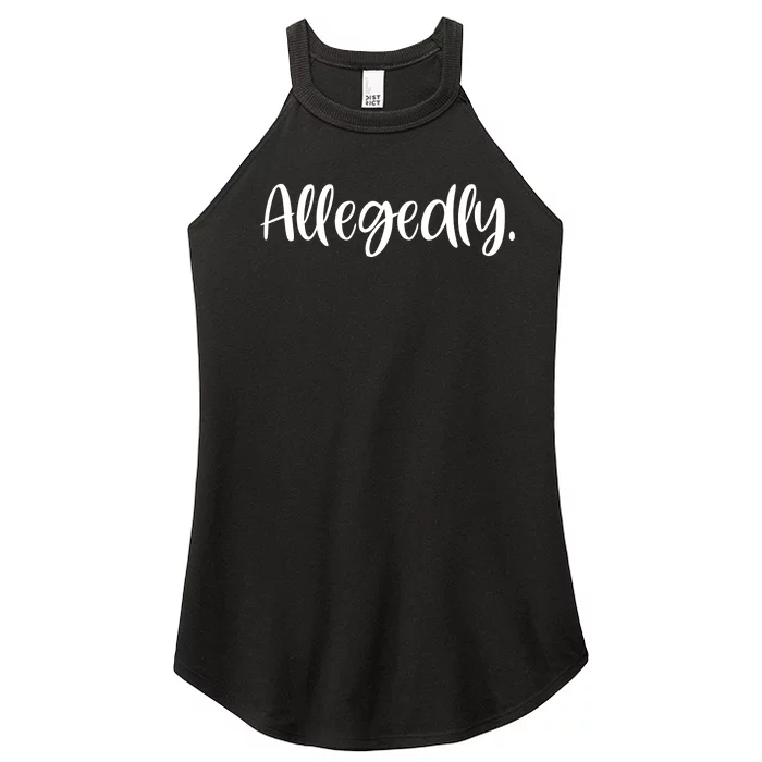 Allegedly Funny Lawyer Women’s Perfect Tri Rocker Tank