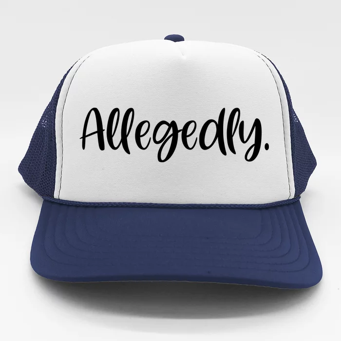 Allegedly Funny Lawyer Trucker Hat