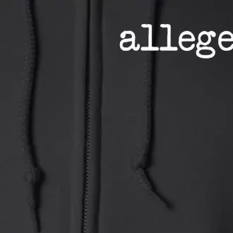 Allegedly Funny Lawyer Attorney Full Zip Hoodie