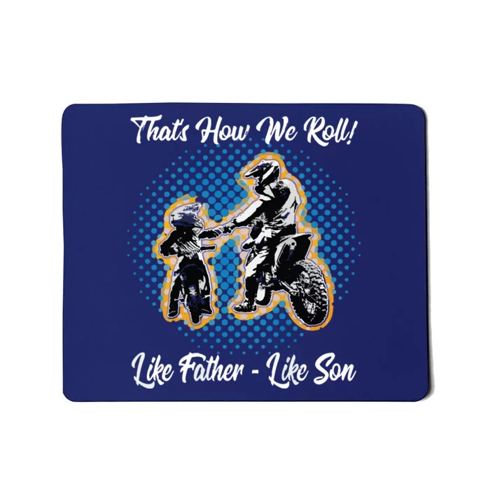 Awesome Father Like Son Dirt Bike Motocross Motorbike Mousepad