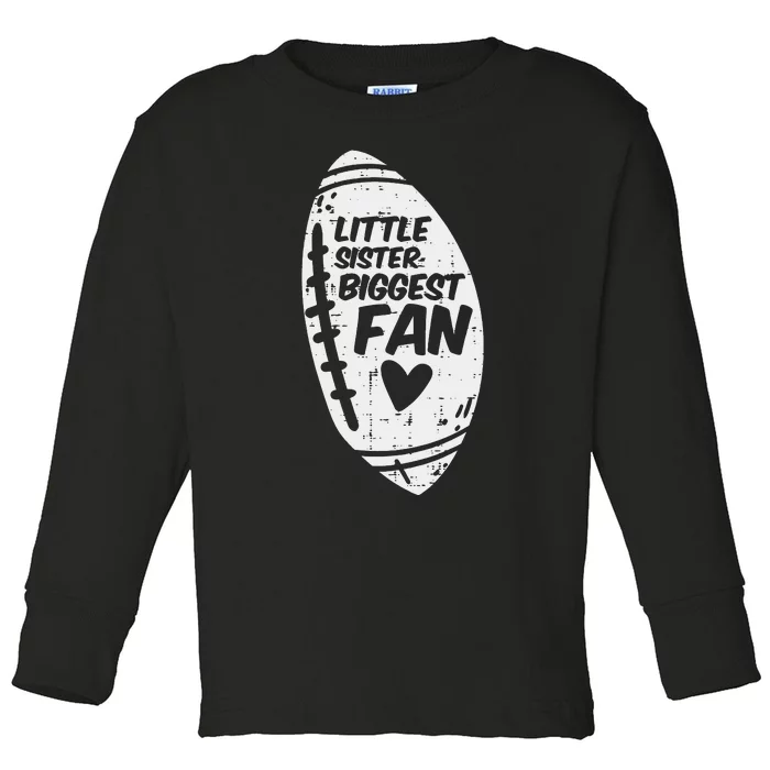 American Football Little Sister Biggest Fan Family Toddler Long Sleeve Shirt