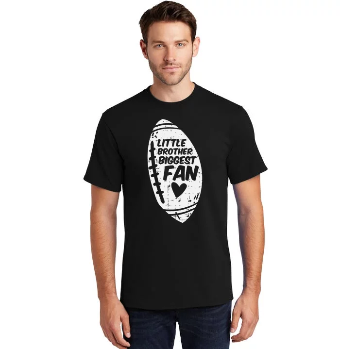 American Football Little Brother Biggest Fan Family Tall T-Shirt