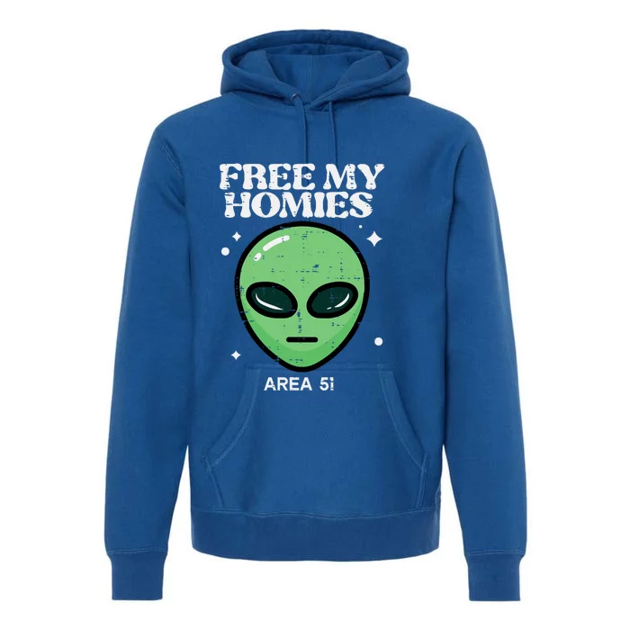 Alien Free My Homies Area 51 Funny Ufo Premium Hoodie