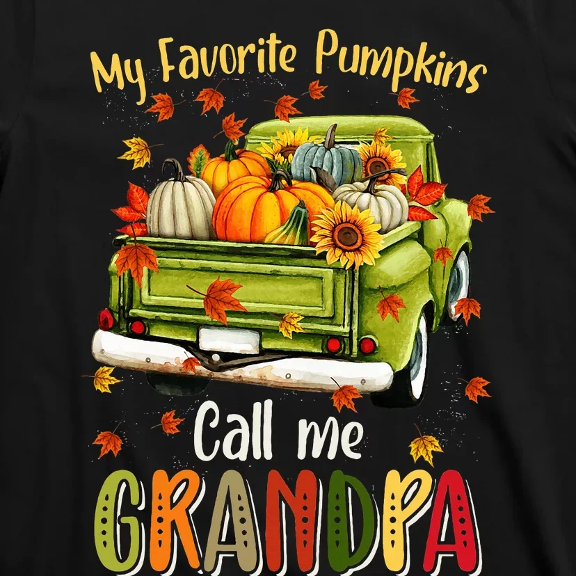 Autumn Fall My Favorite Pumpkin Call Me Grandpa T-Shirt