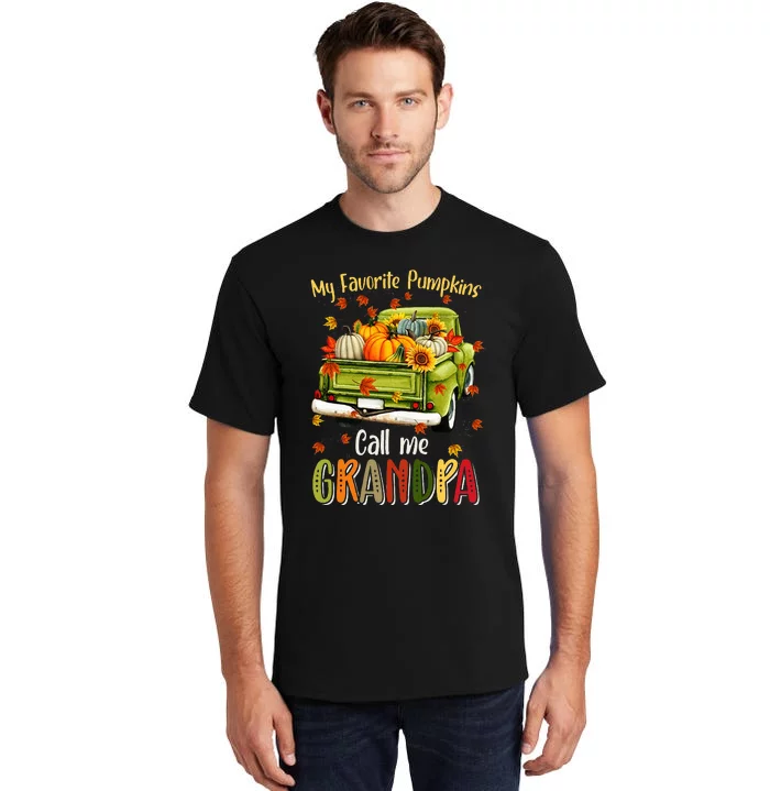 Autumn Fall My Favorite Pumpkin Call Me Grandpa Tall T-Shirt