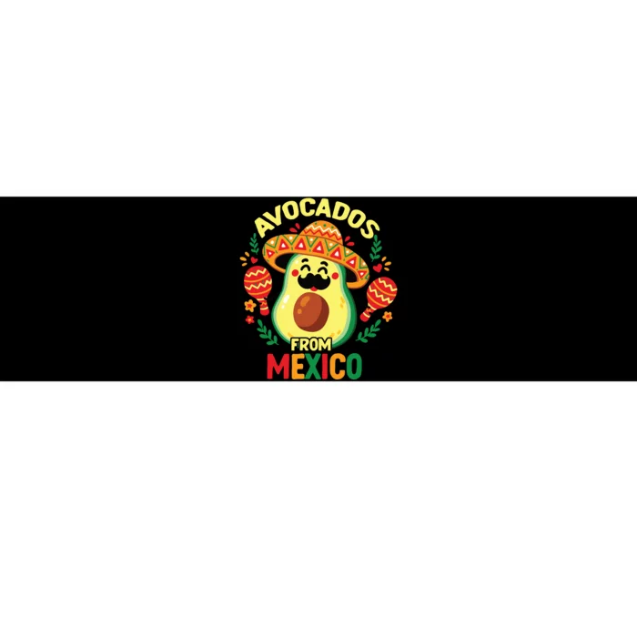 Avocados From Mexicvo Bumper Sticker