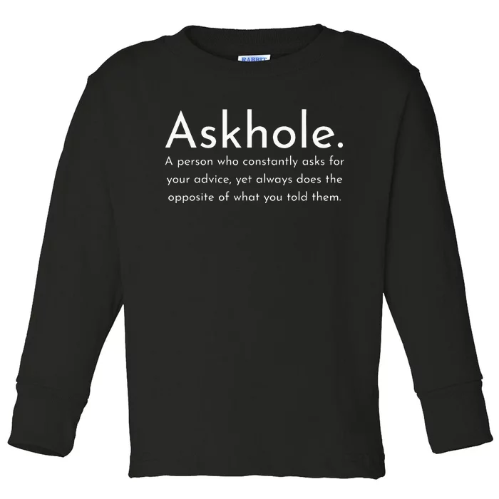 Askhole Funny Meaning Definition Toddler Long Sleeve Shirt