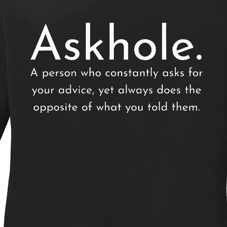 Askhole Funny Meaning Definition Ladies Long Sleeve Shirt