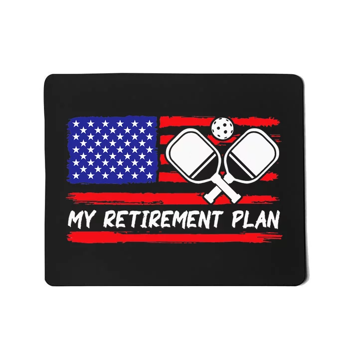 american flag My Retirement Plan Pickleball Lover Mousepad