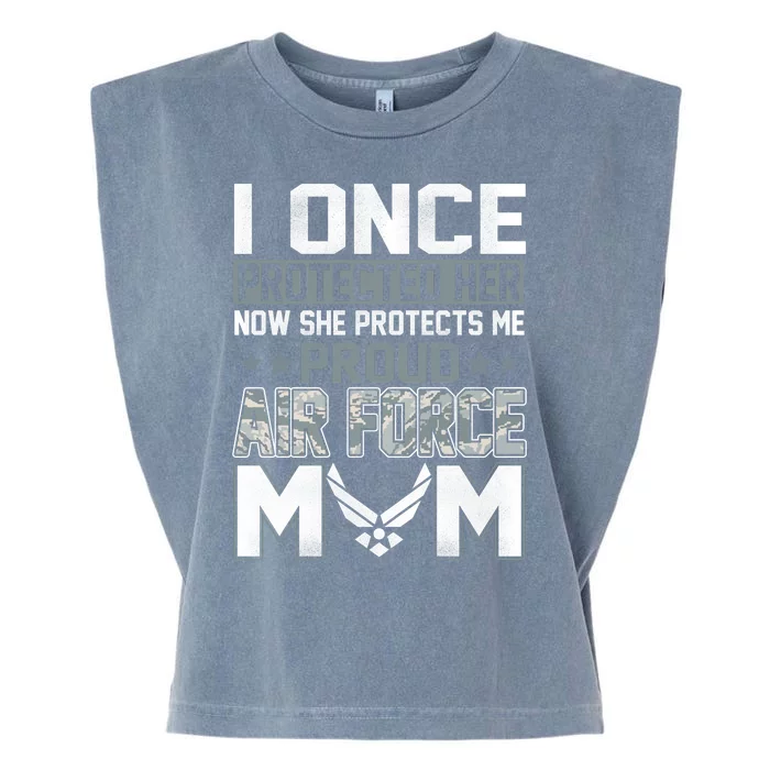 Air Force Mom I ONCE PROTECTED Her NOW SHE PROTECTS ME Garment-Dyed Women's Muscle Tee