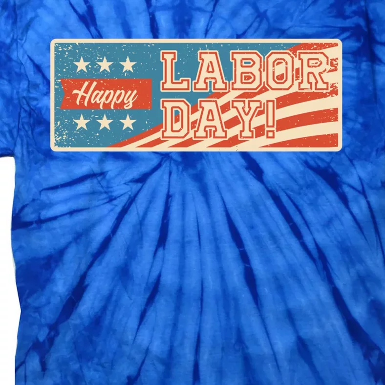 American Flag Movet Employee Happy Labor Day Worker Gift Tie-Dye T-Shirt