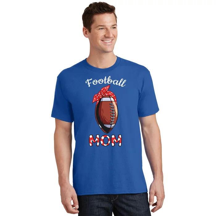 American Football Mom Football Mother Mothers Day Idea Gift T-Shirt