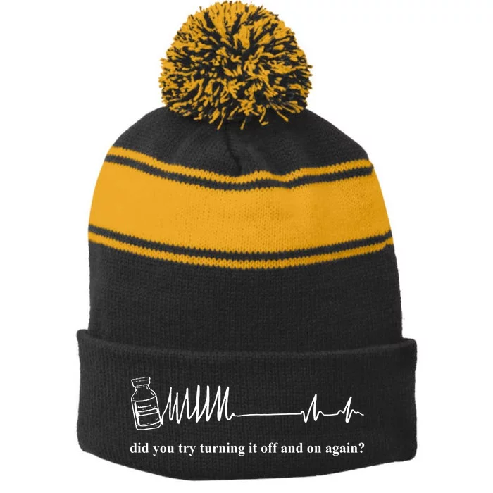 Adenosine Funny Medical Pun Gift Did You Try Turning It On And Off Again Stripe Pom Pom Beanie