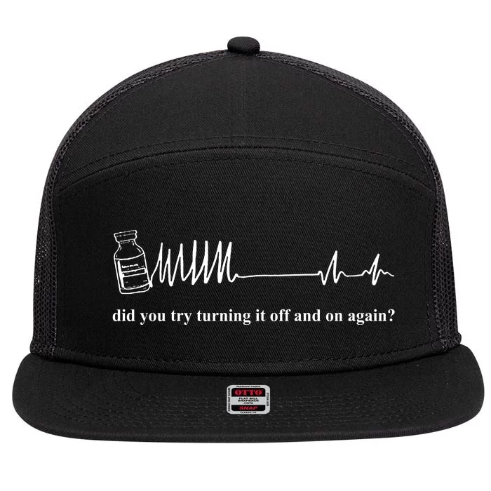 Adenosine Funny Medical Pun Gift Did You Try Turning It On And Off Again 7 Panel Mesh Trucker Snapback Hat