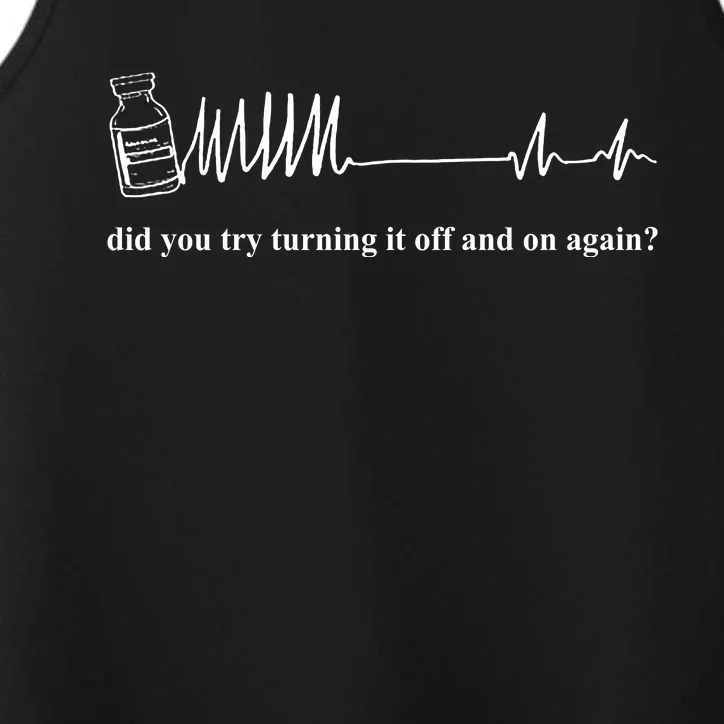 Adenosine Funny Medical Pun Gift Did You Try Turning It On And Off Again Performance Tank