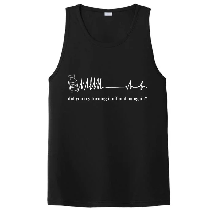 Adenosine Funny Medical Pun Gift Did You Try Turning It On And Off Again Performance Tank