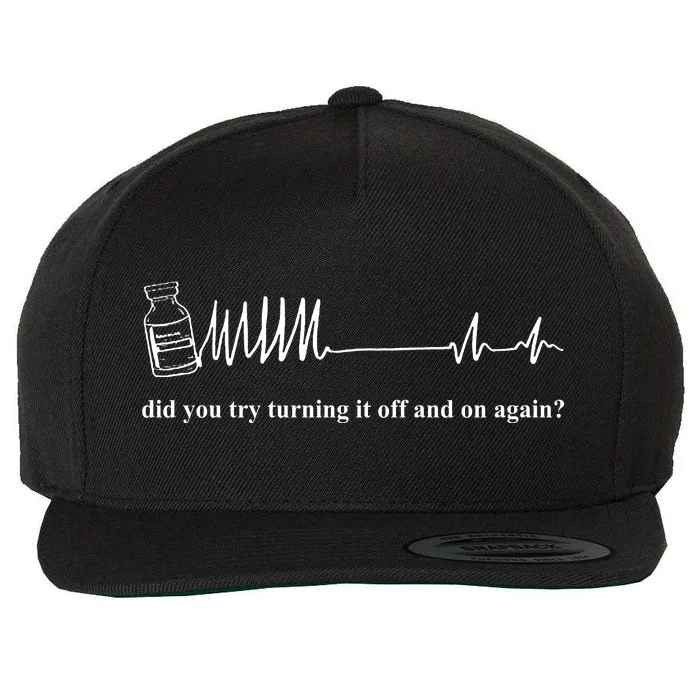 Adenosine Funny Medical Pun Gift Did You Try Turning It On And Off Again Wool Snapback Cap