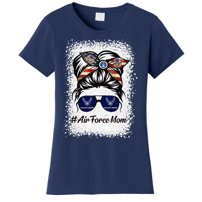 Air Force Mom Messy Bun Sunglasses Military Mom Mother's Day Women's T-Shirt