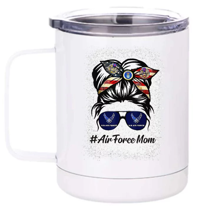 Air Force Mom Messy Bun Sunglasses Military Mom Mother's Day Front & Back 12oz Stainless Steel Tumbler Cup