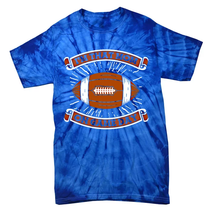 American Football Mother Player Footballer Gift Football Mom Gift Tie-Dye T-Shirt