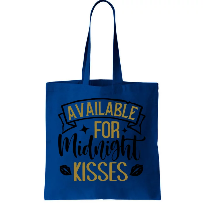 Available For Midnight Happy New Year Funny Gift Tote Bag