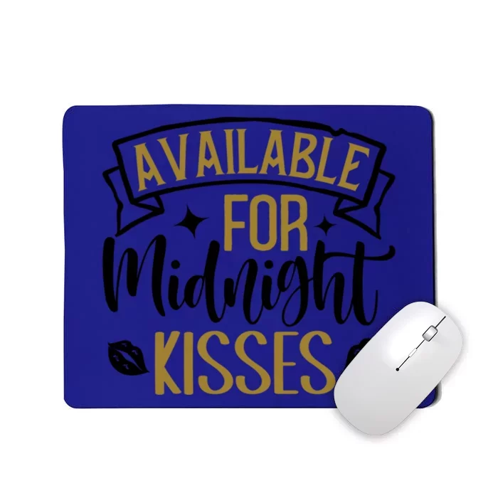 Available For Midnight Happy New Year Funny Gift Mousepad