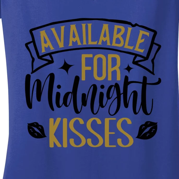 Available For Midnight Happy New Year Funny Gift Women's V-Neck T-Shirt