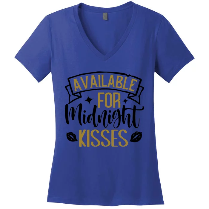 Available For Midnight Happy New Year Funny Gift Women's V-Neck T-Shirt