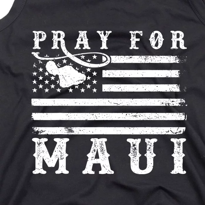 American Flag Maui Hawaii Strong Pray For Maui Tank Top