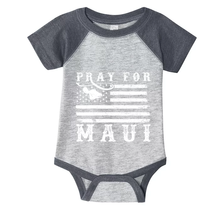 American Flag Maui Hawaii Strong Pray For Maui Infant Baby Jersey Bodysuit