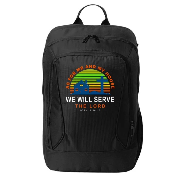 As For Me And My House We Will Server The Lord City Backpack