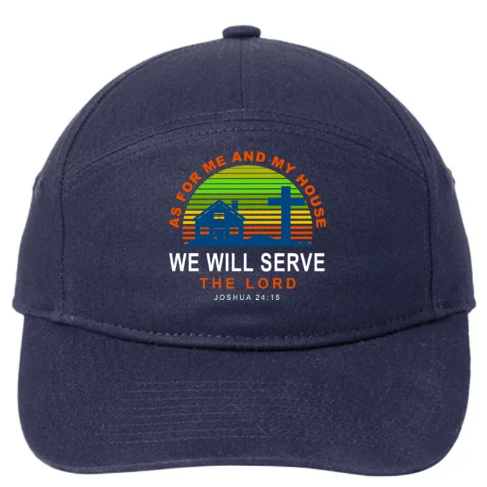 As For Me And My House We Will Server The Lord 7-Panel Snapback Hat