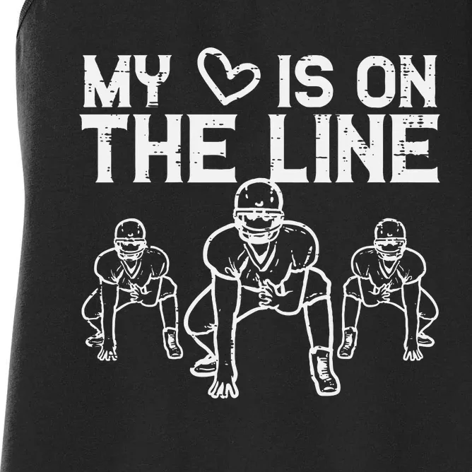 American Football My Heart Is On The Line Lineman Women's Racerback Tank