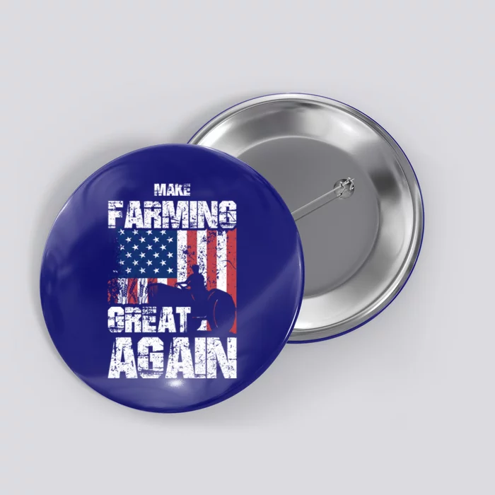 American Flag Make Farming Great Again Farm Gift For Farmers Cute Gift Button