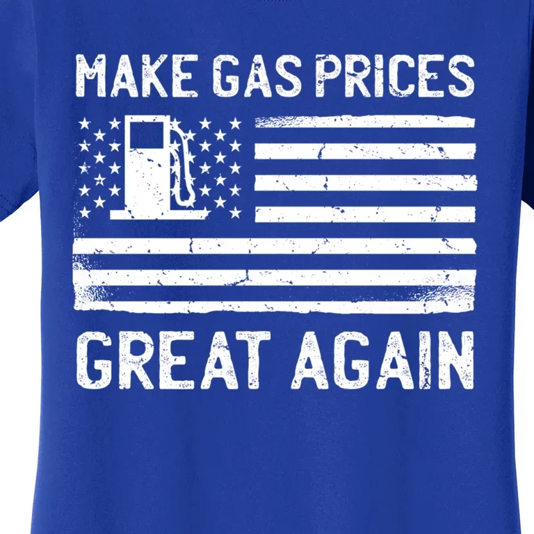 American Flag Make Gas Prices Great Again Gift Women's T-Shirt