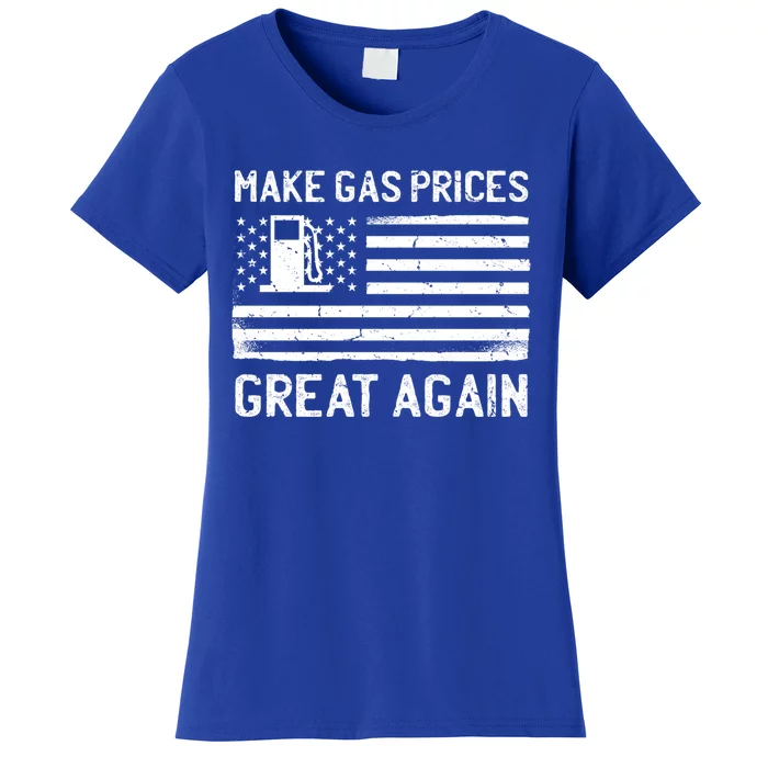 American Flag Make Gas Prices Great Again Gift Women's T-Shirt