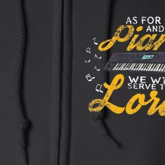 As for Me and My Piano We Will Serve The Lord Christian Full Zip Hoodie