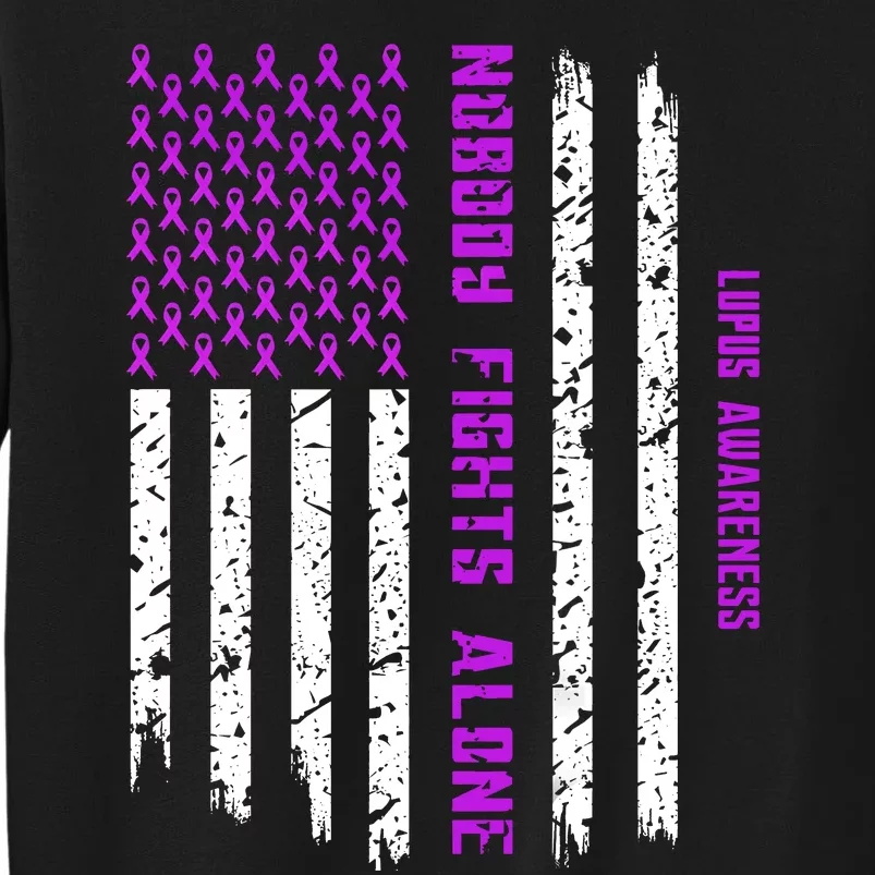 American Flag Nobody Fights Lupus Alone Tall Sweatshirt