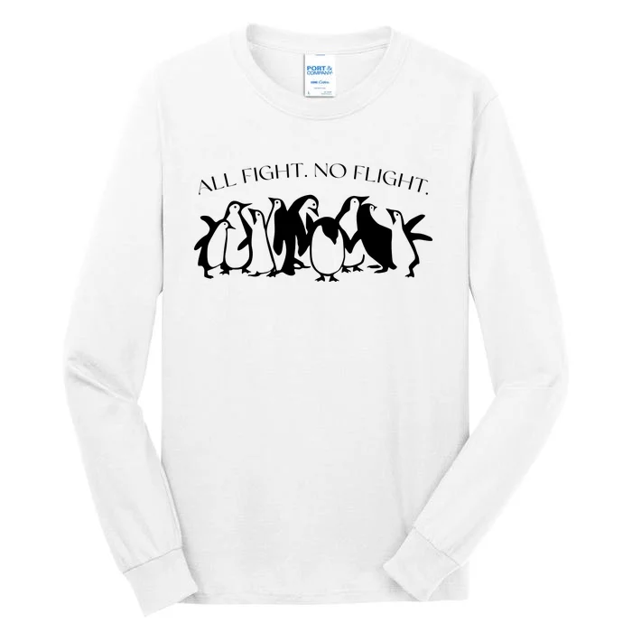 All Fight No Flight Tall Long Sleeve T-Shirt