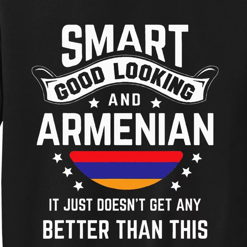 Armenian Flag Native Pride Funny Armenia Armenian Roots Tall Sweatshirt