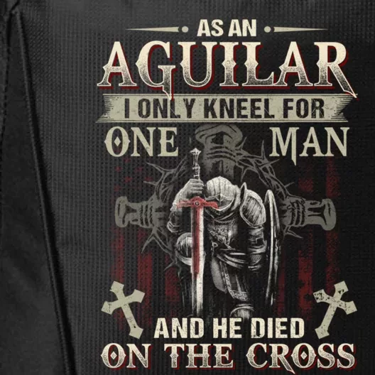 Aguilar Family Name He Died On The Cross Gift City Backpack