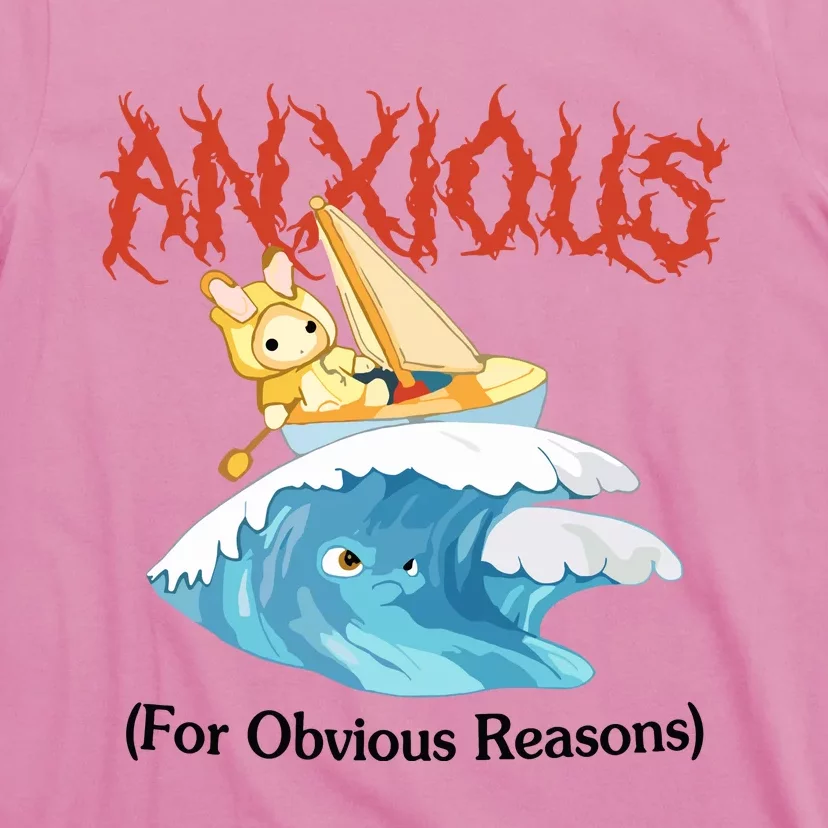 Anxious For Obvious Reasons T-Shirt