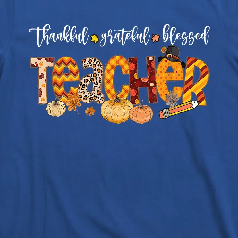 Autumn Fall Outfit Teacher Thankful Grateful Blessed Pumpkin Gift T-Shirt